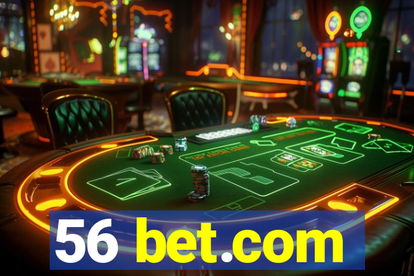 56 bet.com